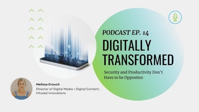 Ep. 14 Security & Productivity Don't have to be Opposites 1