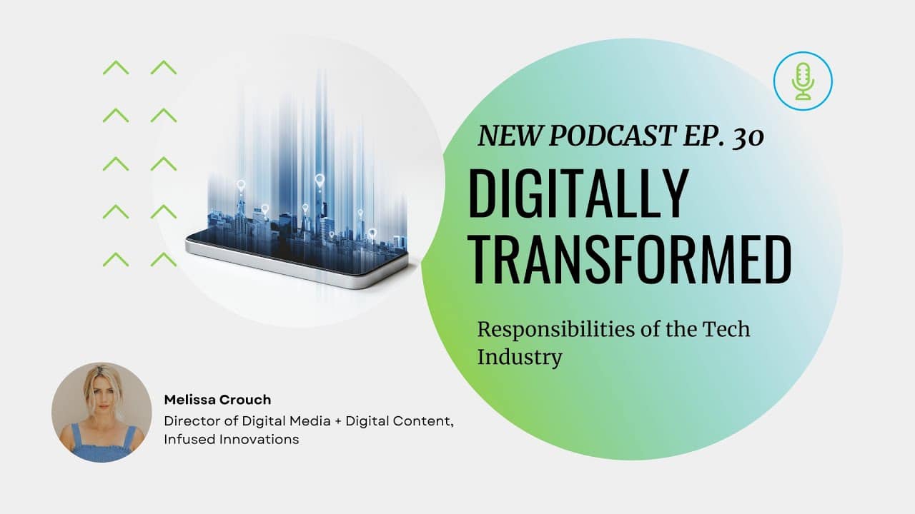 Ep. 30 Responsibilities of the Tech Industry 9