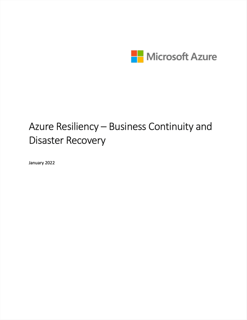 Azure Resiliency – Business Continuity and Disaster Recovery 1