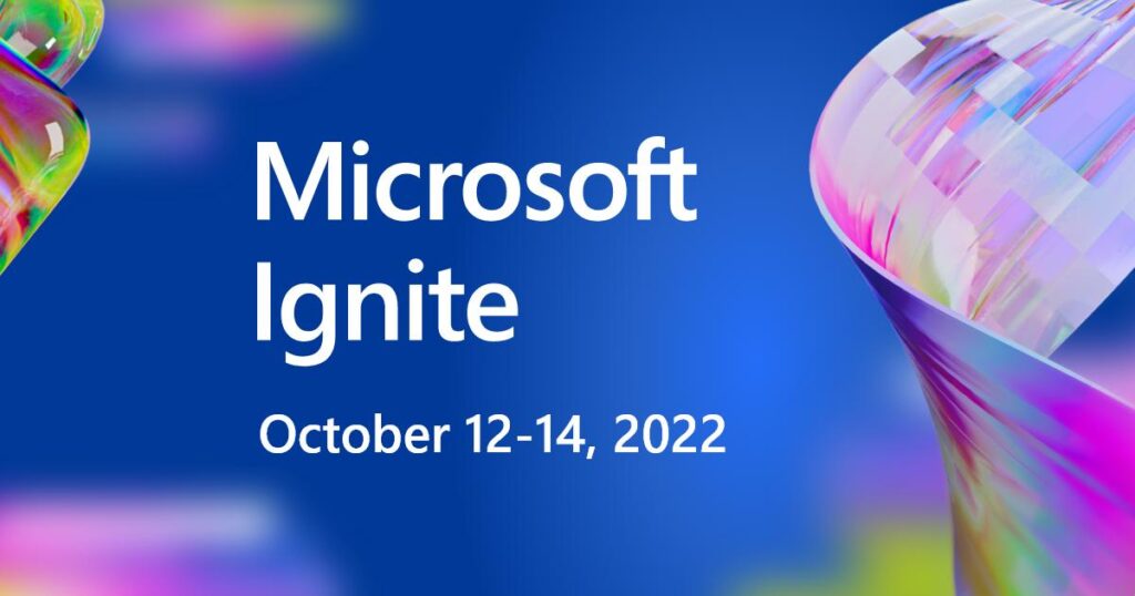 Big Announcements from Microsoft Ignite 2022 2