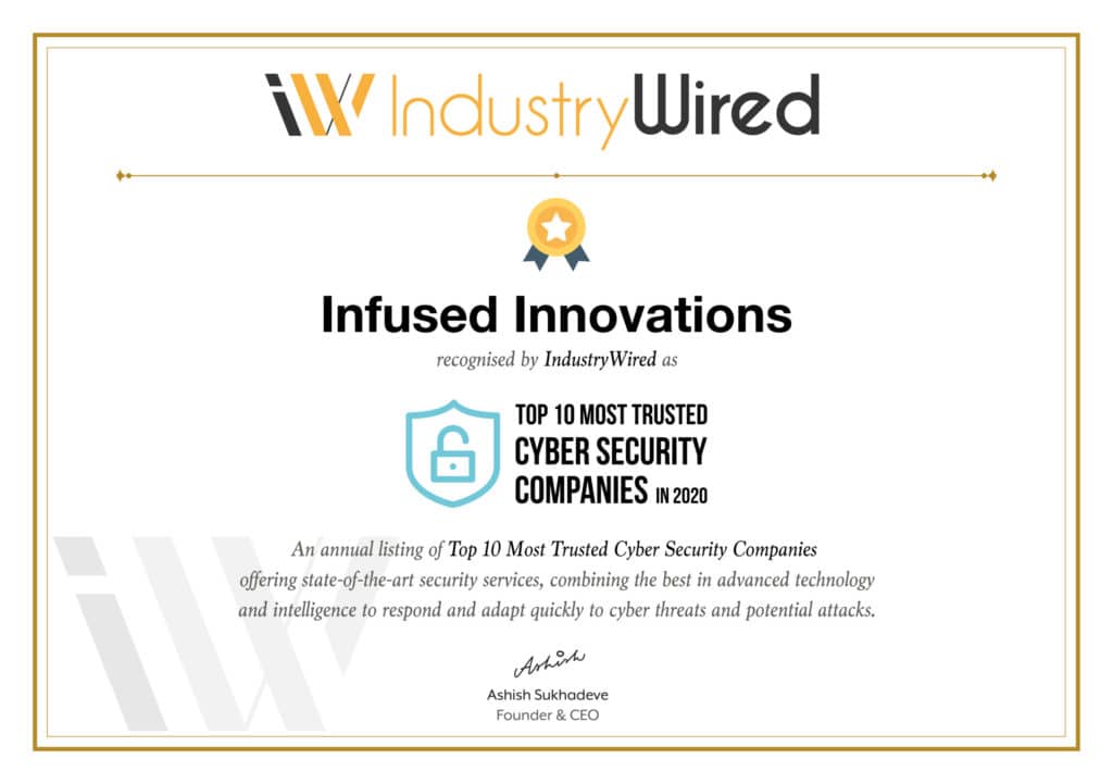 Infused Innovations Named Top 10 Most Trusted Cybersecurity Company in 2020 1